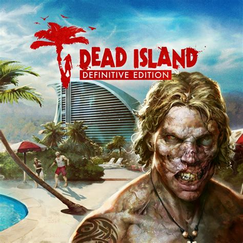 Buy Dead Island Definitive Edition 